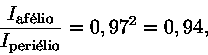 \frac{I_{afelio}}{I_{perielio}} = 0,97^2 = 0,94